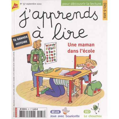 J'apprends À Lire N° 37 : Une Maman Dans L'ecole