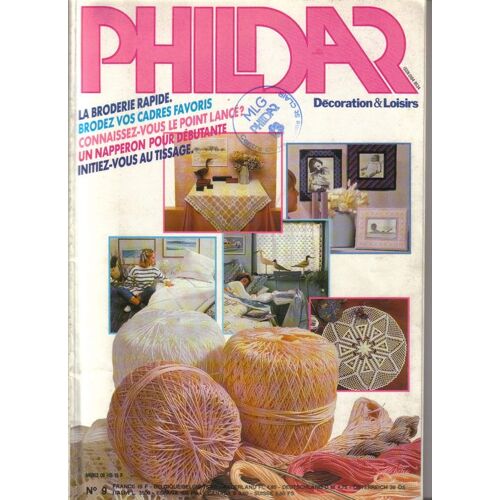 Phildar - Décoration  & Loisirs  N° 9 : La Broderie Rapide