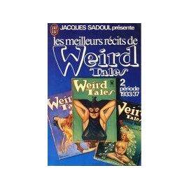 Les Meilleurs Récits De Weird Tales Tome 2 1933 1937