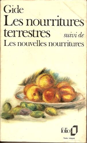 Les Nourritures Terrestres - Les Nouvelles Nourritures Terrestres