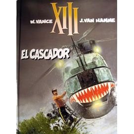 Xiii Tome 10 : El Cascador
