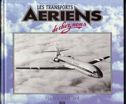 Les Transports Aériens De Chez Nous