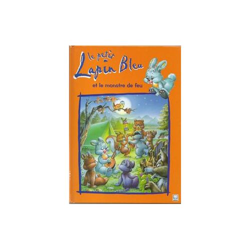 Le Petit Lapin Bleu - N° 13 - Le Petit Lapin Bleu Et Le Monstre De Feu