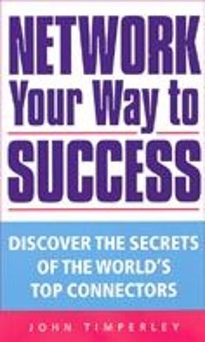 Network Your Way To Success
