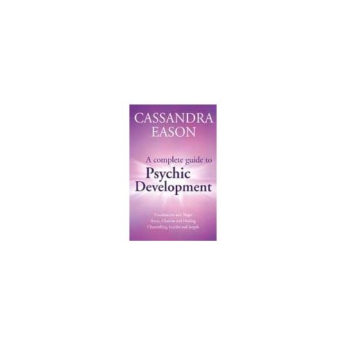 Complete Guide To Psychic Development