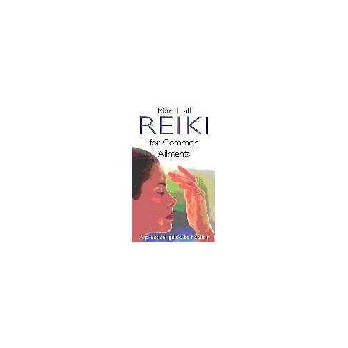 Reiki For Common Ailments