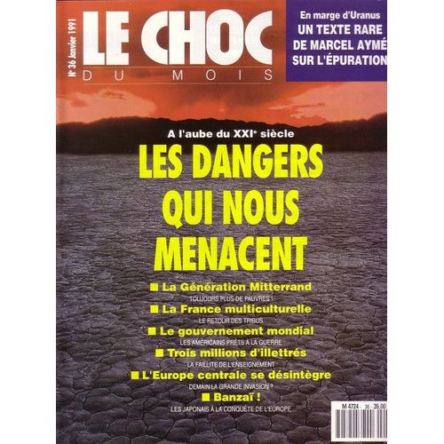 Le Choc Du Mois N° 36 : À L'aube Du 21ème Siècle , Les Dangers Qui Nous Menacent