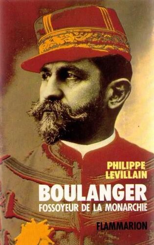Boulanger - Fossoyeur De La Monarchie