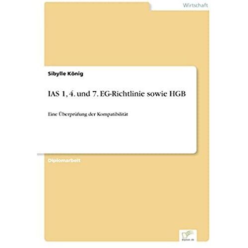Ias 1, 4. Und 7. Eg-Richtlinie Sowie Hgb