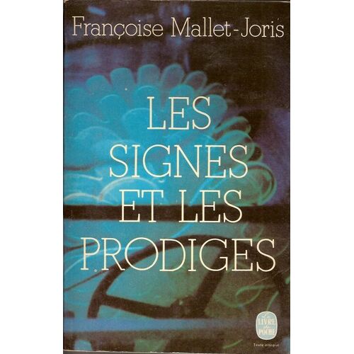 Les Signes Et Les Prodiges