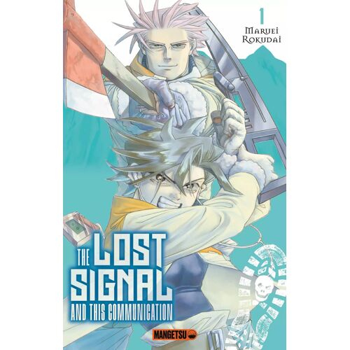 The Lost Signal Et This Communication - Tome 1