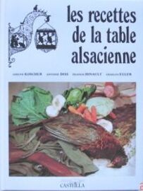Les Recettes De La Table Alsacienne