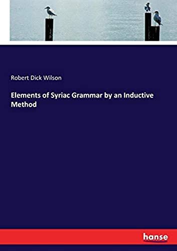 Elements Of Syriac Grammar By An Inductive Method
