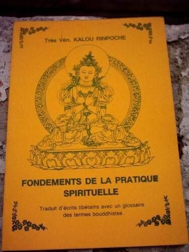 Fondements De La Pratique Spirituelle