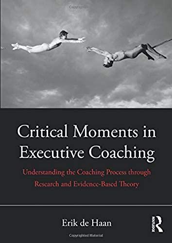 Critical Moments In Executive Coaching