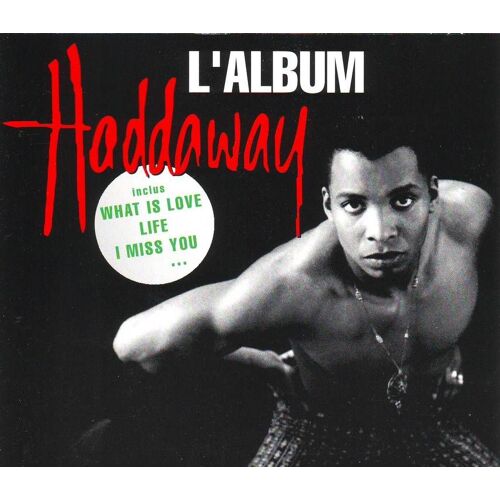 L'album Haddaway