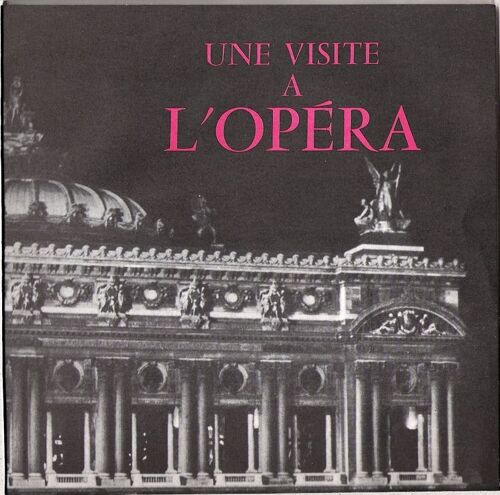 Une Visite À L'opéra