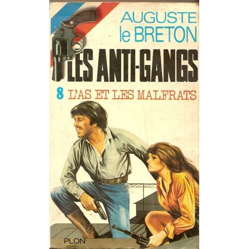 Les Anti-Gangs N° 8 L'as Et Et Les Malfrats
