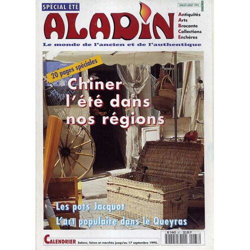 Aladin  N° 87 : Chiner L'été Dans Nos Régions - Les Pots Jacquot - L'art Populaire Dans Le Queyras