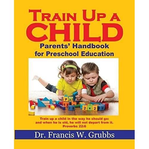 Train Up A Child