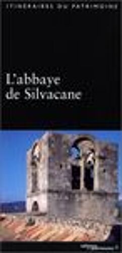 L'abbaye De Silvacane