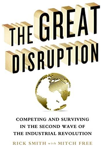 The Great Disruption