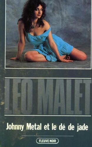 Les Nouveaux Mystères De Paris N° 20 - Johnny Metal Et Le Dé De Jade