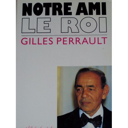 Notre Ami Le Roi