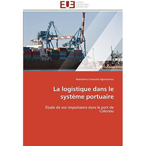 La Logistique Dans Le Système Portuaire