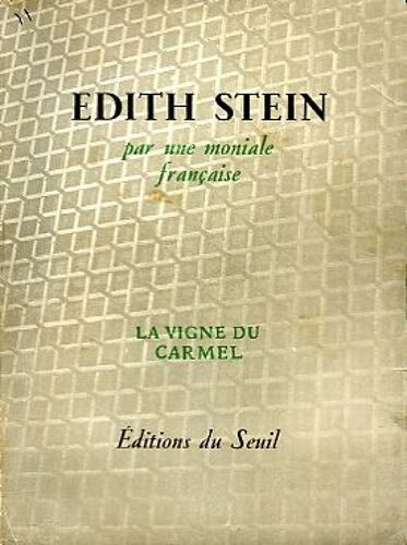 Edith Stein Par Une Moniale Française