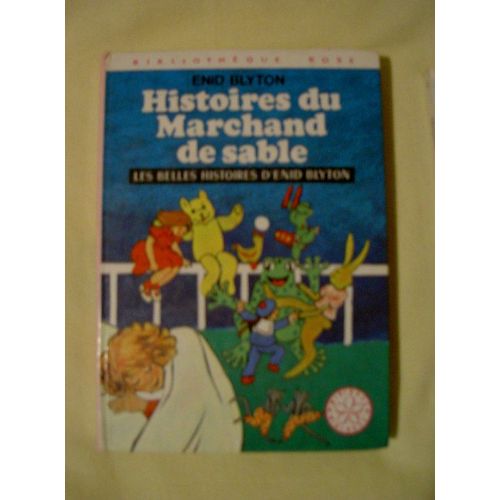 Histoires Du Marchand De Sable-Les Belles Histoires D'enid Blyton