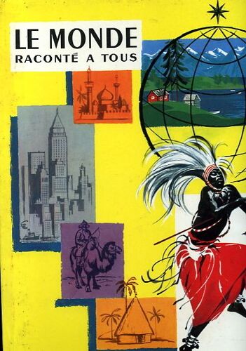 Le Monde Raconte A Tous