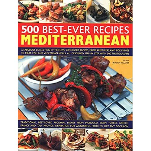 500 Best-Ever Recipes Mediterranean