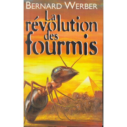 La Révolution Des Fourmis