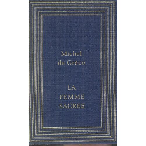 La Femme Sacrée.