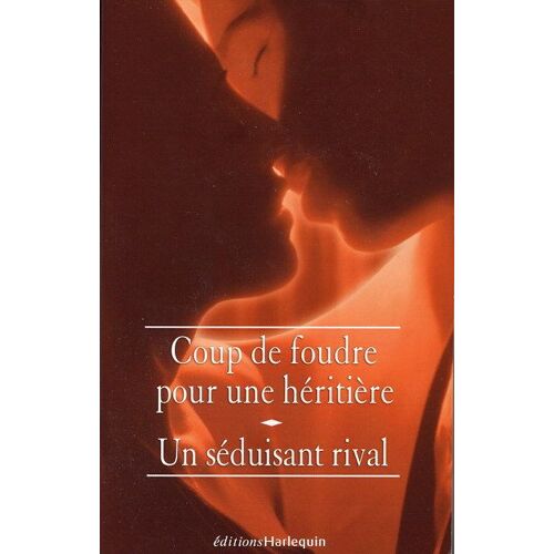 Coup De Foudre Pour Une Héritière