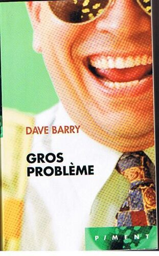 Gros Probleme