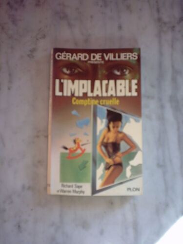 Gérard De Villiers Présente L'implacable N° 23 Comptine Cruelle