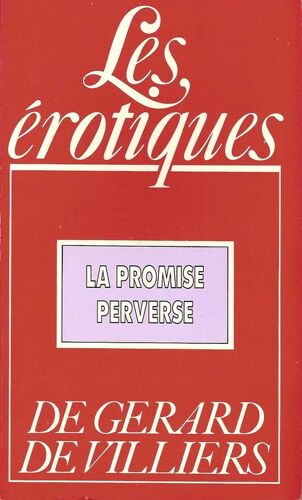 La Promise Perverse