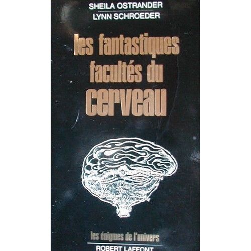 Les Fantastiques Facultés Du Cerveau