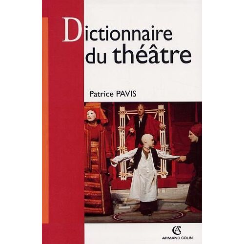 Dictionnaire Du Théâtre