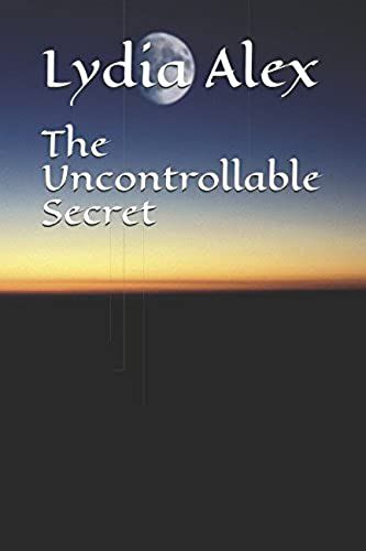 The Uncontrollable Secret