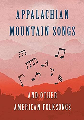 Various.: Appalachian Mountain Songs And Other American Folk