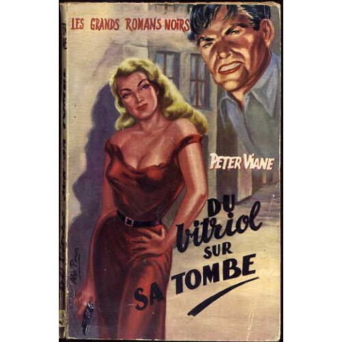 Du Vitriol Sur Sa Tombe