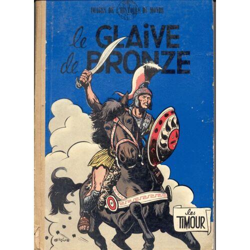 Timour : Le Glaive Et Le Bronze