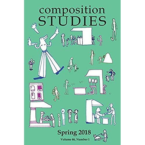 Composition Studies 46.1 (Spring 2018)