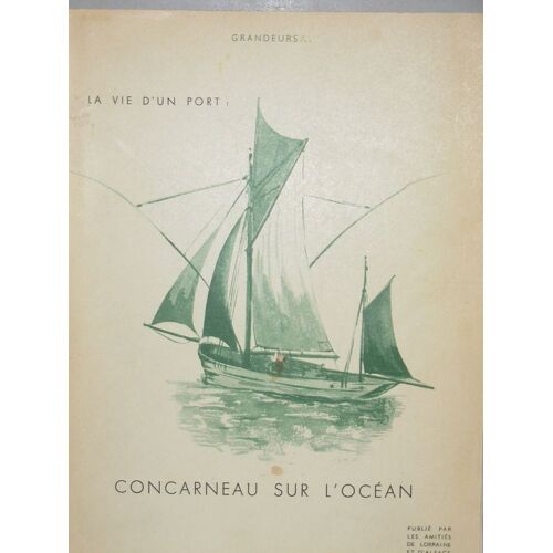 La Vie D'un Port - Concarneau Sur L'ocean
