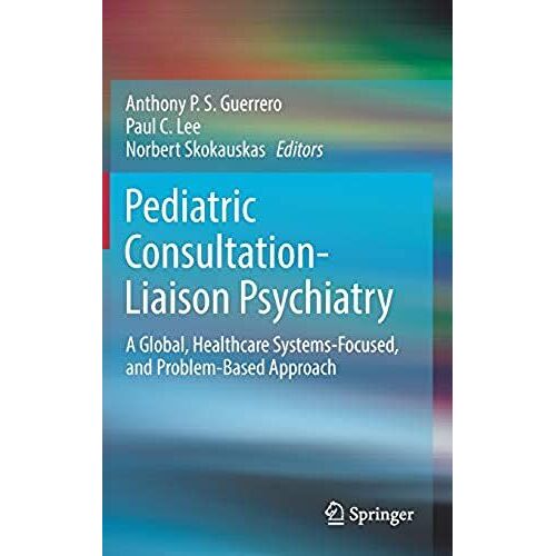 Pediatric Consultation-Liaison Psychiatry