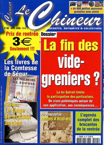 Le Chineur  N° 95 : Les Livres De La Comtesse De Ségur - La Fin Des Vide-Greniers ? - Chinez Le Linge De Maison Ancien - Photographie : Images D'écoliers