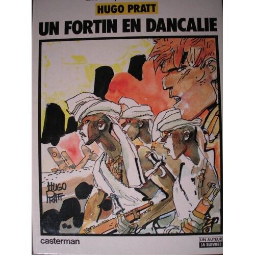 Les Scorpions Du Désert Tome 1 - Un Fortin En Dancalie